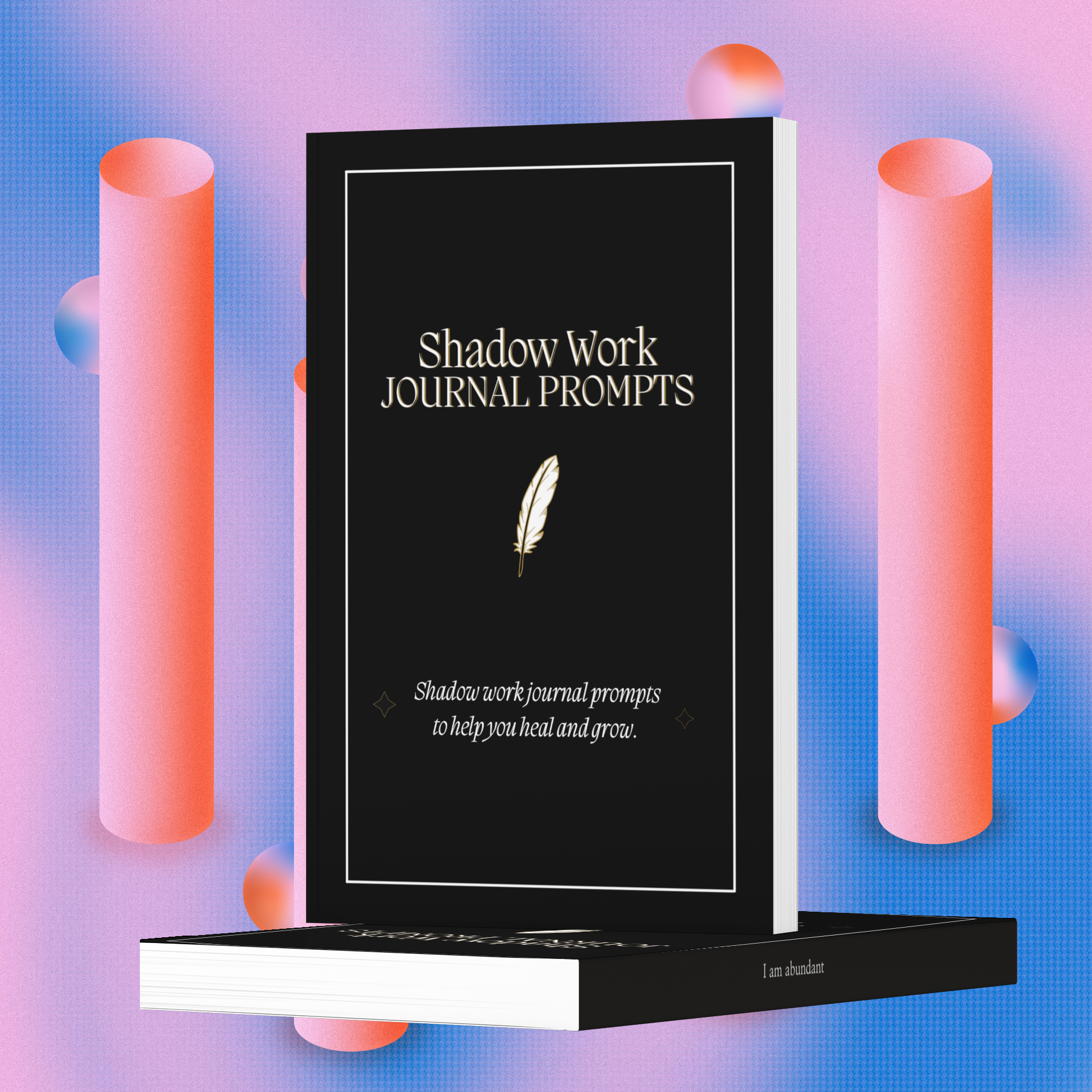 Shadow Work Journal: Prompts Edition, Journaling Prompts to Help you Heal and Grow