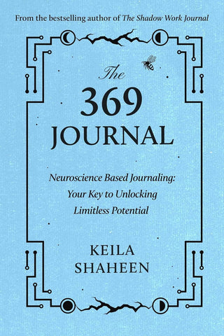 (Pre Order) The 369 Journal: Neuroscience-Based Journaling: Your Key to Unlocking Limitless Potential